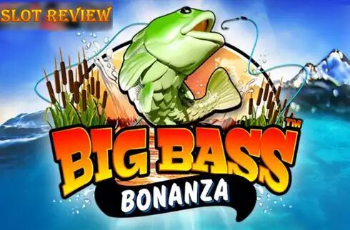 Big Bass Bonanza